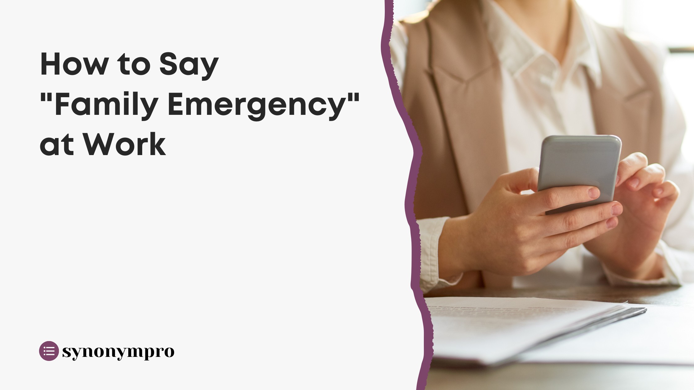 What Is Another Way To Say Family Emergency SynonymPro