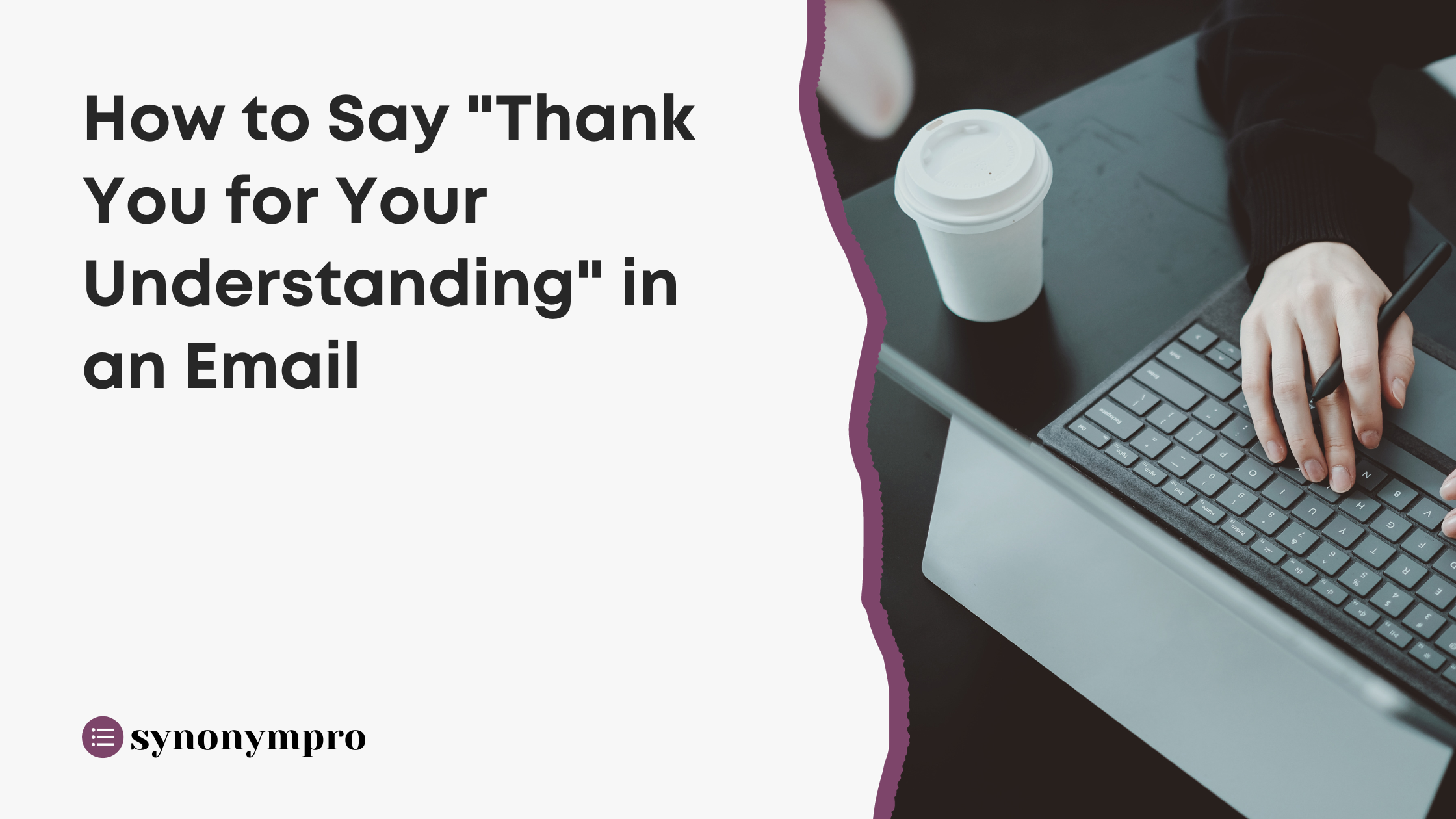 another-way-to-say-thank-you-for-your-understanding-synonympro