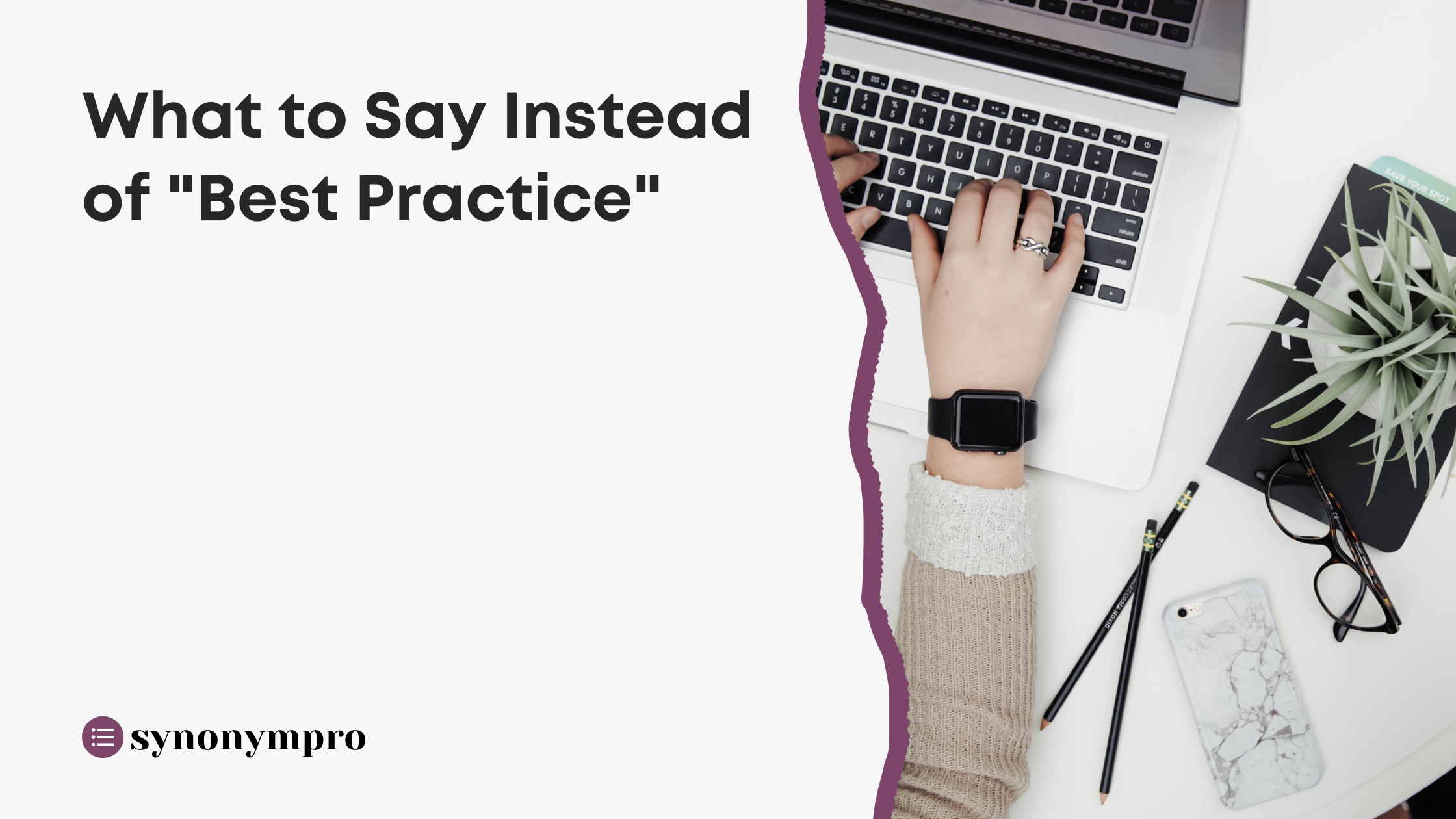 What Is Another Way To Say Best Practice SynonymPro