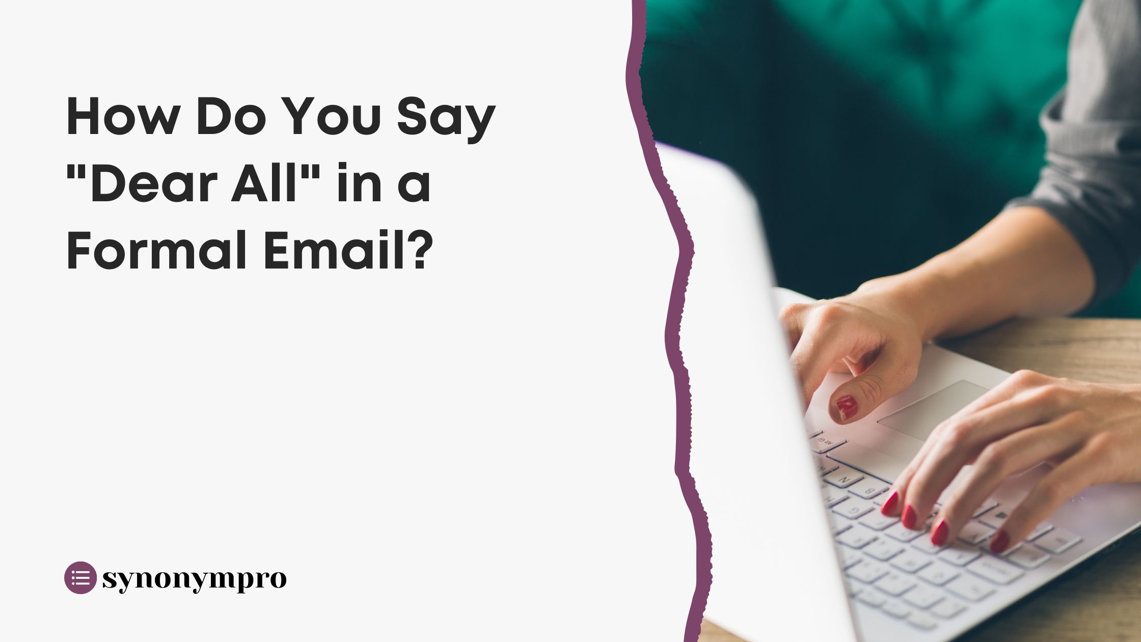 how-do-you-say-dear-all-in-a-formal-email-synonympro