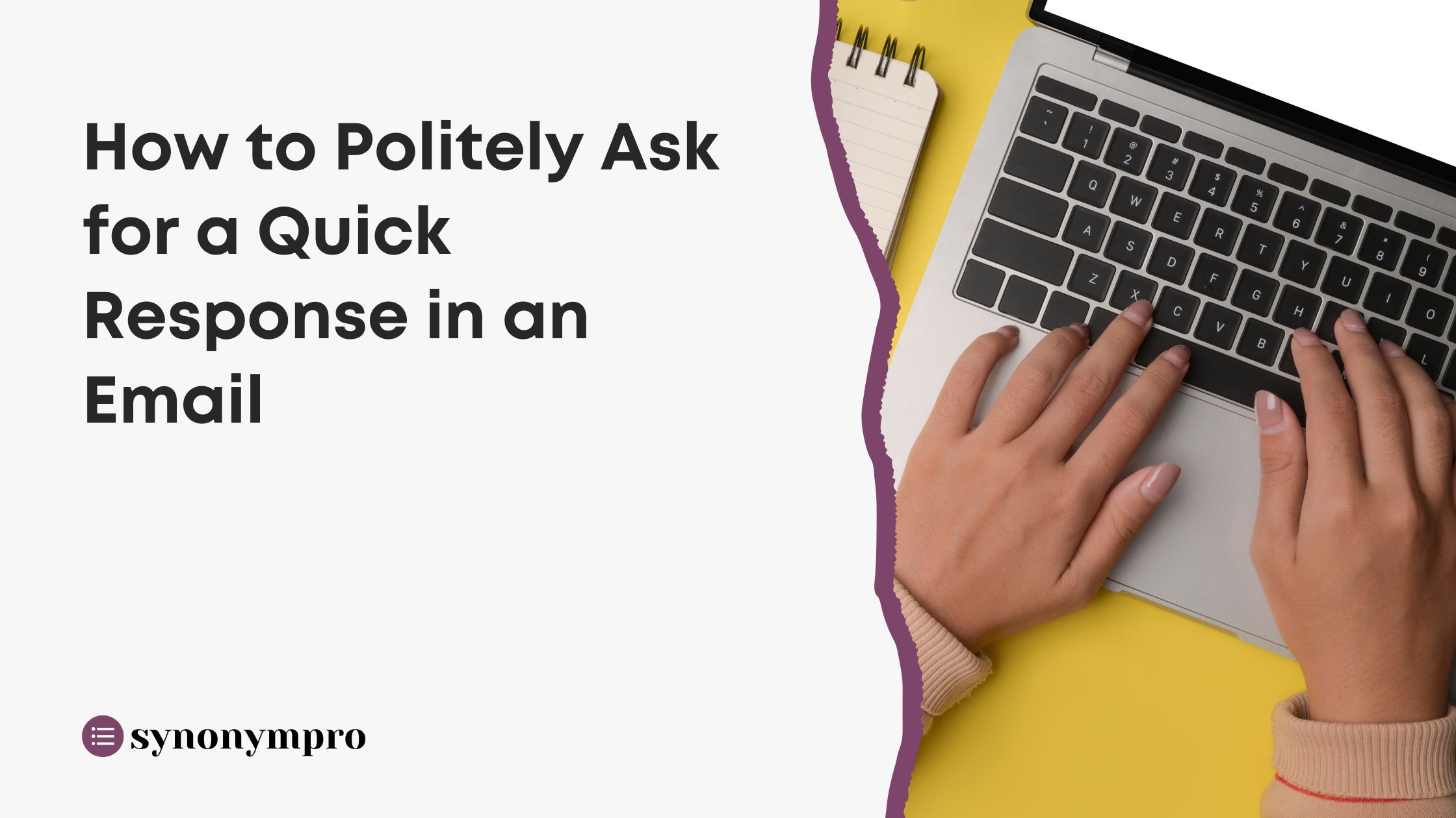 How To Politely Ask For A Quick Response In An Email SynonymPro