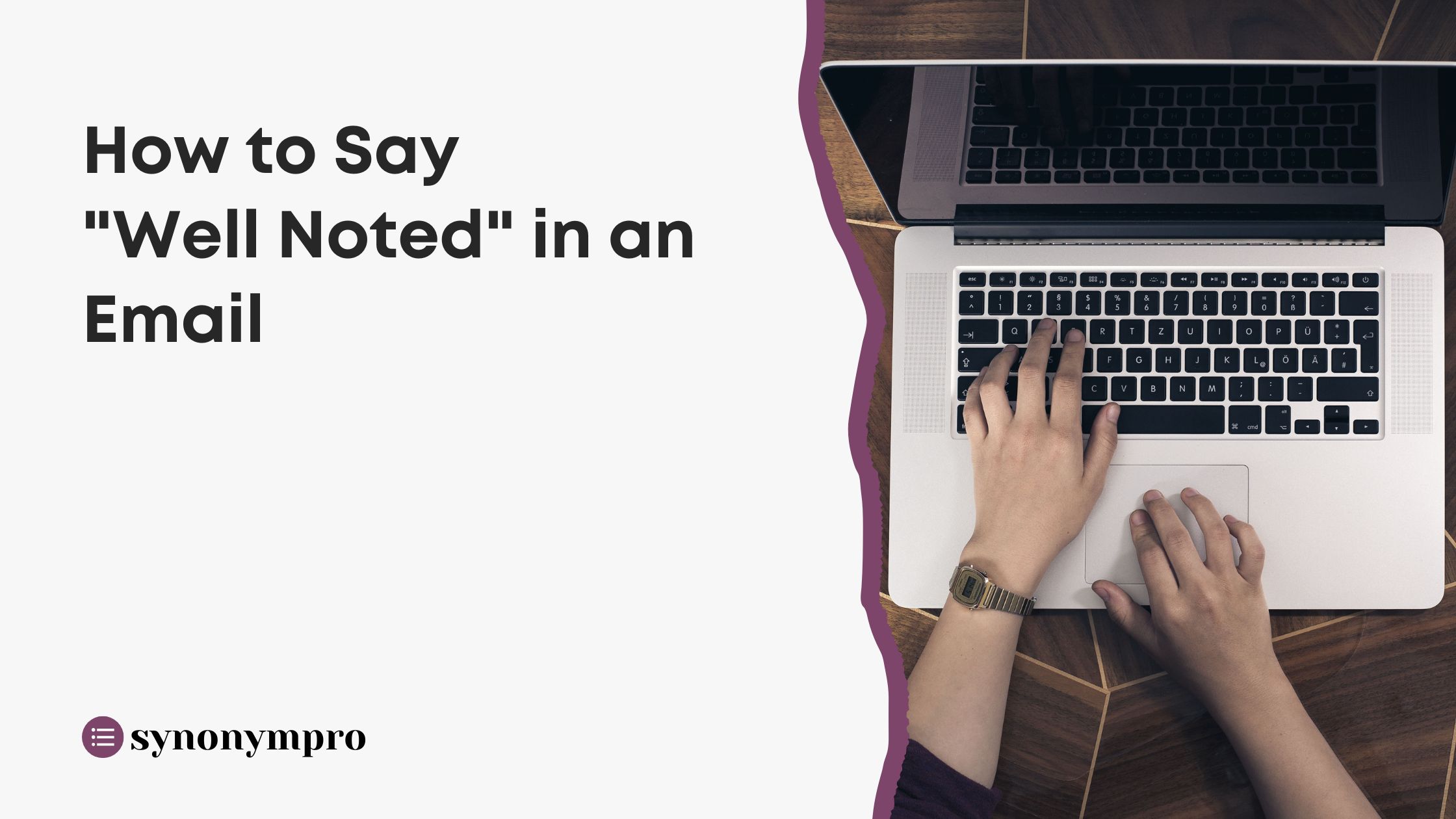 How To Say Well Noted In An Email SynonymPro