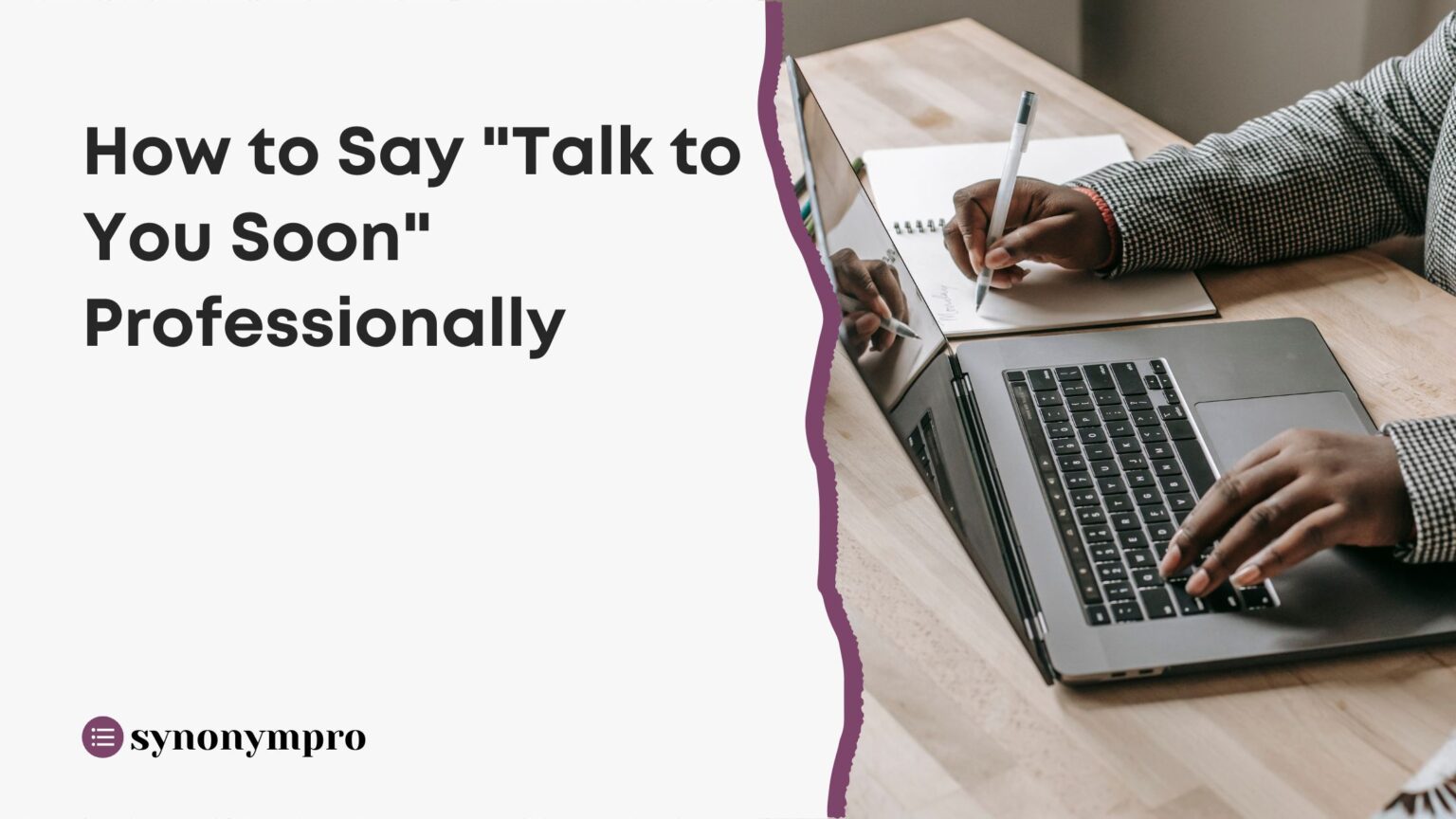 How To Say Talk To You Soon Professionally SynonymPro