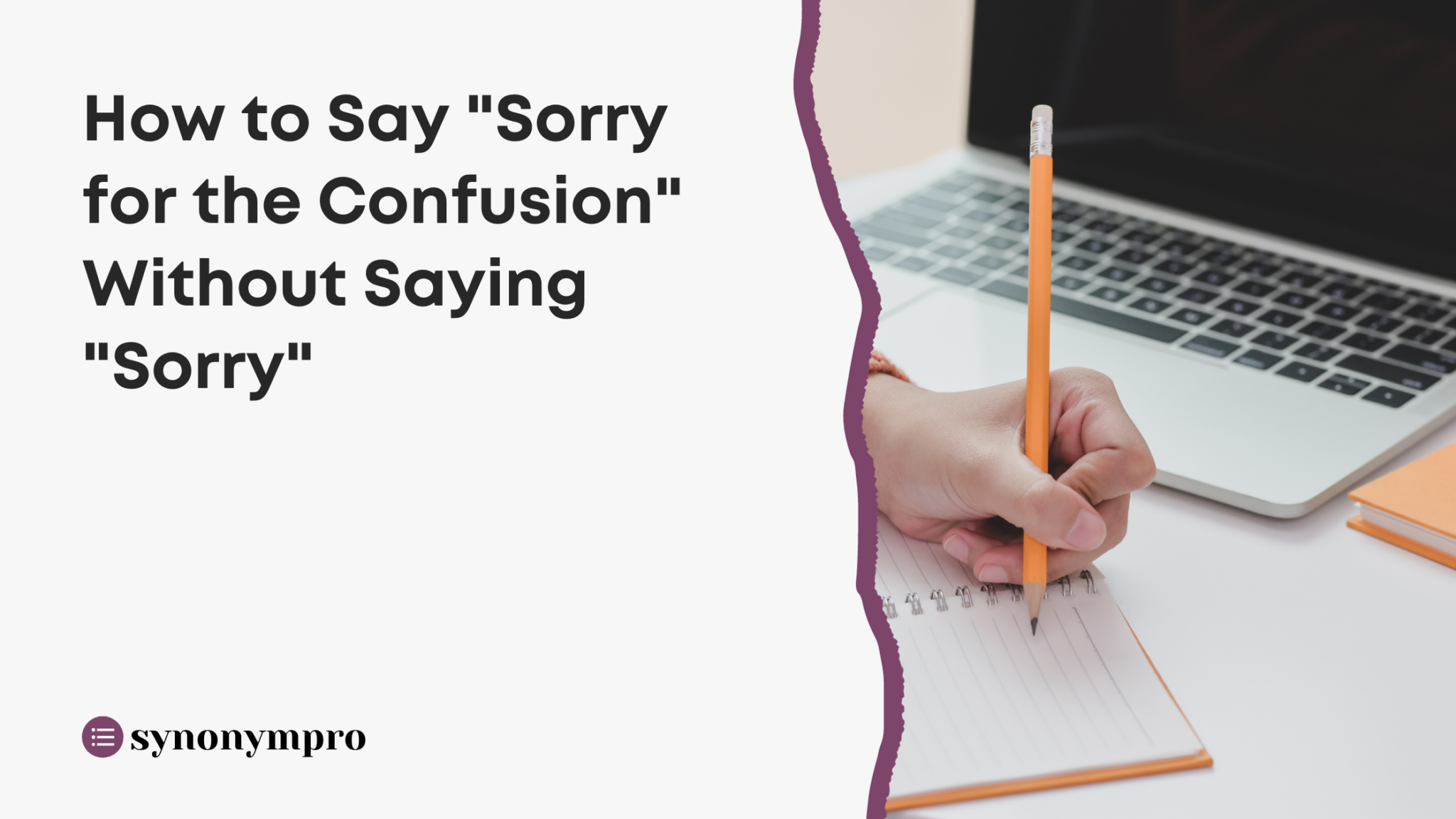 What Is Another Way to Say "Sorry"? - SynonymPro